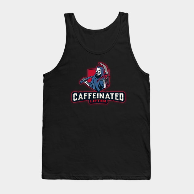 Caffeinated lifter Preworkout Tank Top by tottlekopp